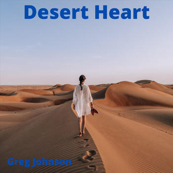 Greg Johnson - Desert Heart