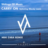 Siblings Of Music - Carry On (feat. Wendy Lewis)