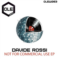Davide Rossi - Not For Commercial Use EP