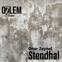 ONER ZEYNEL - Stendhal