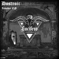 Dostroic - Invader EP
