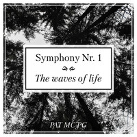 Pat Mc Pg - Symphony No. 1 - The Waves of Life