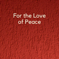 Study - For the Love of Peace