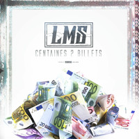 LMS - Centaines 2 Billets (Explicit)