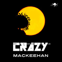 Mackeehan - Crazy