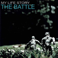 My Life Story - The Battle