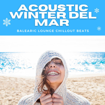 Various Artists - Acoustic Winter Del Mar (Balearic Lounge Chillout Beats)