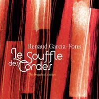 Renaud Garcia-Fons - Le Souffle des cordes (The Breath of Strings)