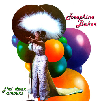 Joséphine Baker - J'ai Deux Amours