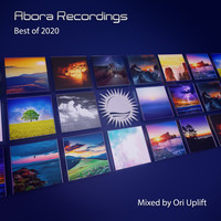 Ori Uplift - Abora Recordings: Best of 2020 (Mixed by Ori Uplift) (incl. Extended Mixes)