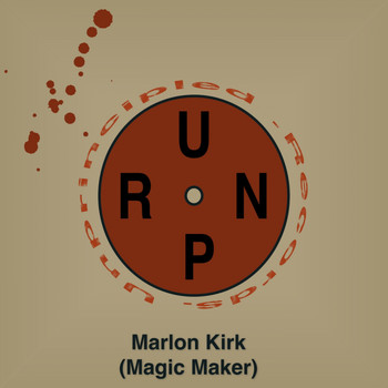 Marlon Kirk - Magic Maker