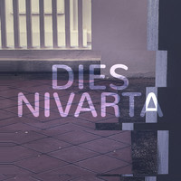 Dies - Nivarta