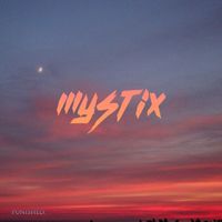 Mystix - GOOD THINGS (Explicit)
