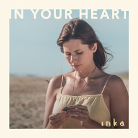 Inka - In Your Heart