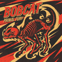 Bobcat - Primal Fury