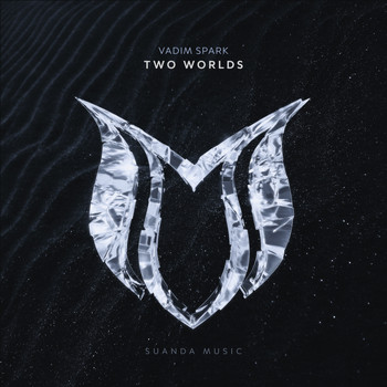 Vadim Spark - Two Worlds