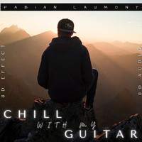 Fabian Laumont - Chill with My Guitar