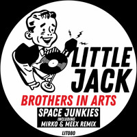 Brothers in Arts - Space Junkies