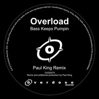Overload - Bass Keeps Pumpin (Paul King's Retrograde Remix)