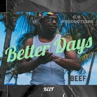 Beef - Better Days