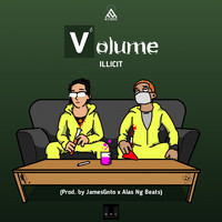 Illicit - Volume (Explicit)