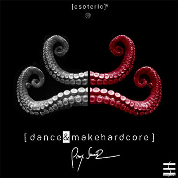 PMX Soundz - Dance and Make Hardcore
