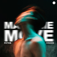 Peter Brocks - Make Me Move