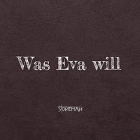Stoneman - Was Eva will