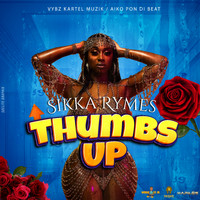 Sikka Rymes - Thumbs Up