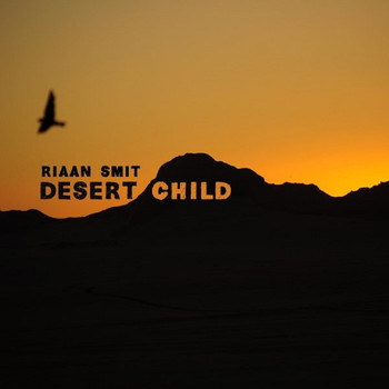 Riaan Smit - Desert Child