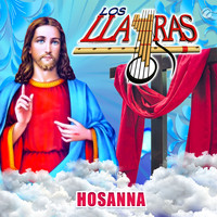 Los Llayras - Hosanna