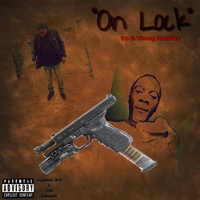 Ire - On Lock (Explicit)