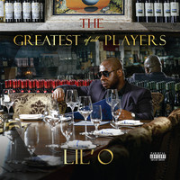 Lil' O - The Greatest of all Players (Explicit)