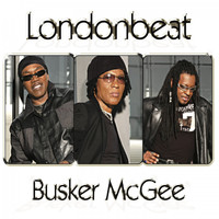 Londonbeat - Busker McGee