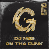 DJ Mes - On Tha Funk