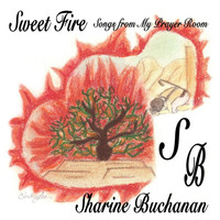Sharine Buchanan - Sweet Fire