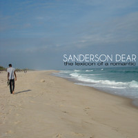 Sanderson Dear - The Lexicon Of A Romantic