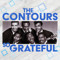 The Contours - So Grateful