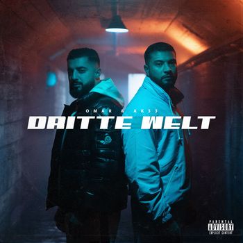 OMAR, AK 33 - DRITTE WELT (Explicit)