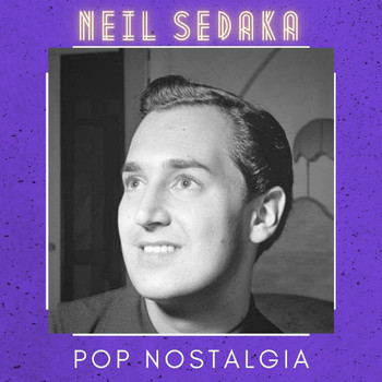 Neil Sedaka - Pop Nostalgia