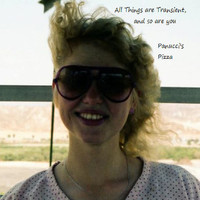 Panucci's Pizza - All Things Are Transient And So Are You (Explicit)