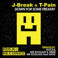 J-Break - Down For Some Freakin' (feat. T-Pain)