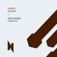 Daniel Aguayo - Acid Money