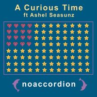 Noaccordion - A Curious Time
