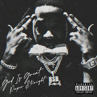Troy Ave - God Is Great Paper Straight (Explicit)