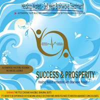 Binaural Beats - Success & Prosperity - Healing Waters embedded with Brainwave Pulses