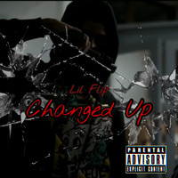 Lil Flip - Changed Up (Explicit)