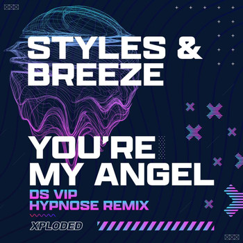 Styles & Breeze - You're My Angel