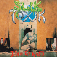 Slik Toxik - Doin' The Nasty (Explicit)