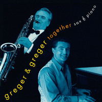 Max Greger, Max Greger Jr. - Together - Sax & Piano